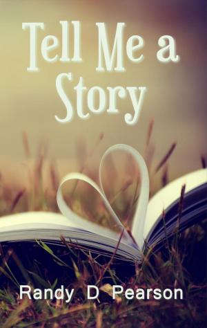 Cover of the book Tell Me a Story by D B English