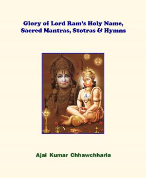 Cover of Glory of Lord Ram’s Holy Name, Sacred Mantras, Stotras & Hymns