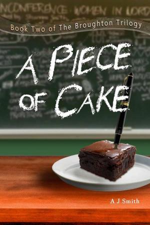 Cover of the book A Piece of Cake by Carrie Jones
