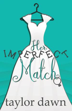 Cover of the book Her Imperfect Match by Noël Cades