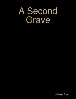 Cover of the book A Second Grave by African Folklore