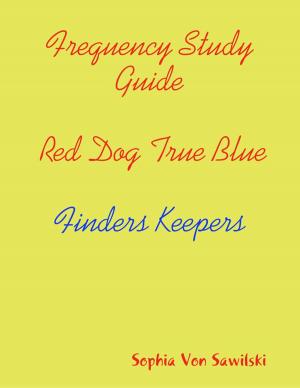 bigCover of the book Frequency Study Guide, Red Dog, True Blue: Finders Keepers by 