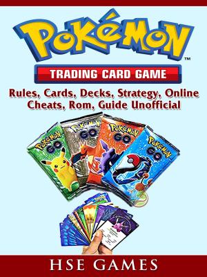Book cover of Pokemon Trading Card Game, Rules, Cards, Decks, Strategy, Online, Cheats, Rom, Guide Unofficial