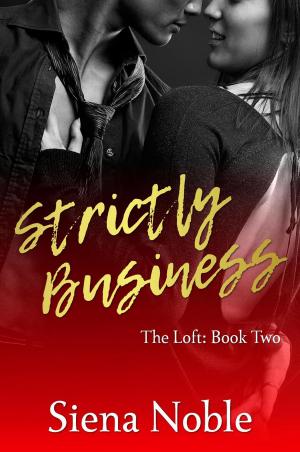 Cover of the book Strictly Business by J.A. Coffey