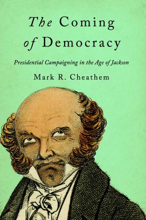 Cover of the book The Coming of Democracy by Daniel Shore