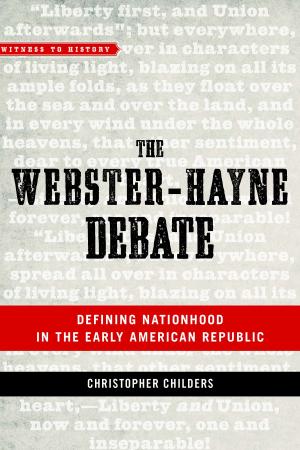 Cover of the book The Webster-Hayne Debate by Edward A. Bell