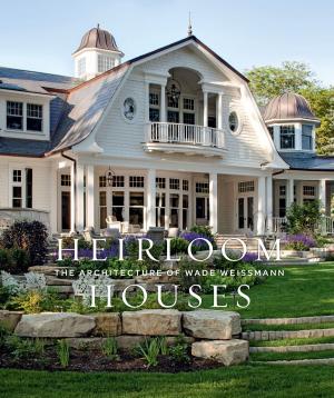 Cover of the book Heirloom Houses by George Dumler, Carolyn Dumler