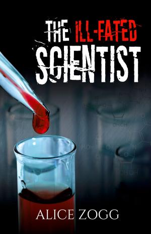 Cover of the book The Ill-Fated Scientist by Joe Callihan