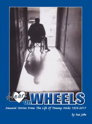Cover of the book Heart on Wheels by Mikey R. Jones