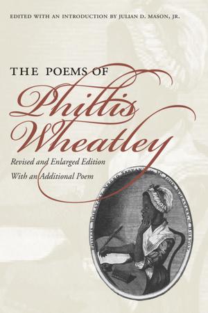 Cover of the book The Poems of Phillis Wheatley by Elizabeth Stordeur Pryor