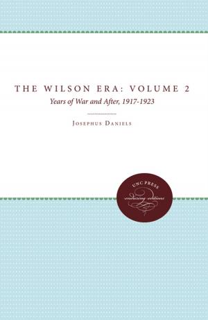 Cover of the book The Wilson Era by James R. Troyer