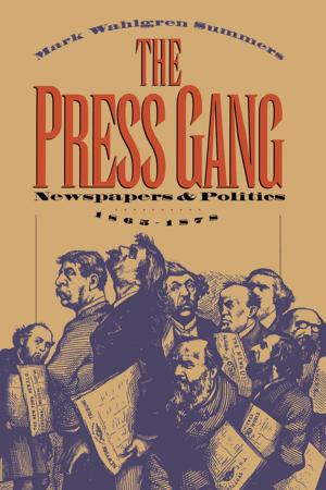 Cover of the book The Press Gang by Harry W. Pfanz