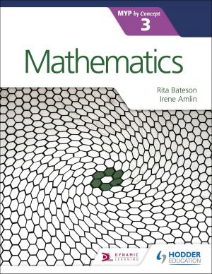 Cover of the book Mathematics for the IB MYP 3 by Tony Weston, José García Sánchez