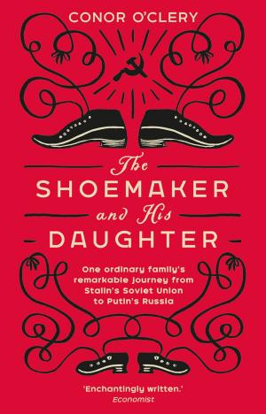 Cover of the book The Shoemaker and his Daughter by Val Wood