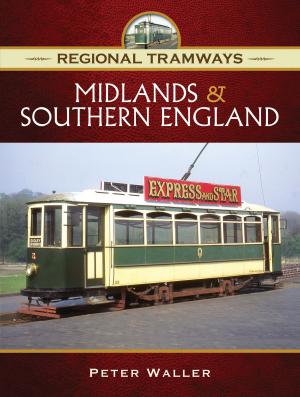 Cover of the book Regional Tramways - Midlands and Southern England by Bruce Taylor