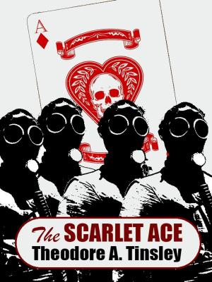 Cover of the book The Scarlet Ace by Hayford Peirce