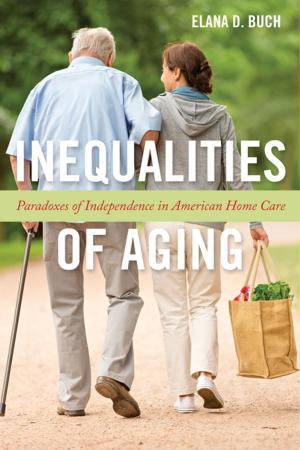 Cover of the book Inequalities of Aging by 