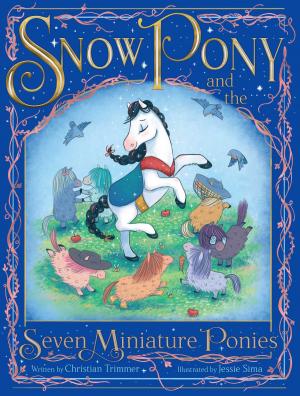 Cover of the book Snow Pony and the Seven Miniature Ponies by A. J. Jacobs