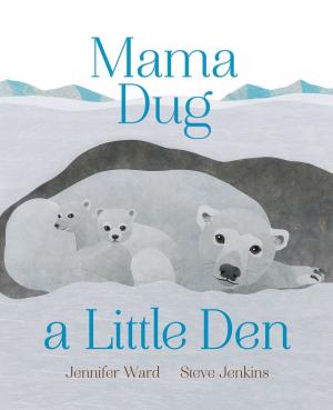 Cover of the book Mama Dug a Little Den by Cynthia Rylant