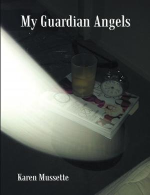 Cover of the book My Guardian Angels by Mandy Minick