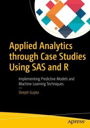 Cover of the book Applied Analytics through Case Studies Using SAS and R by Timothy Masters