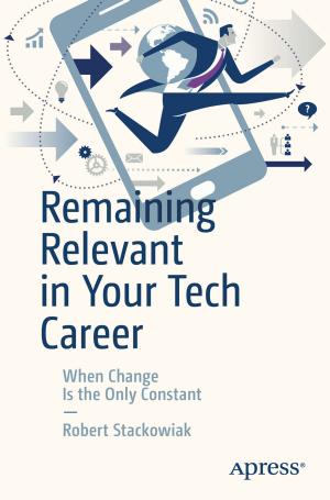 Book cover of Remaining Relevant in Your Tech Career