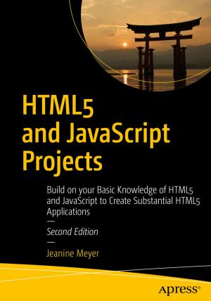 Cover of the book HTML5 and JavaScript Projects by Vinay Kumar, Daniel Merchán García