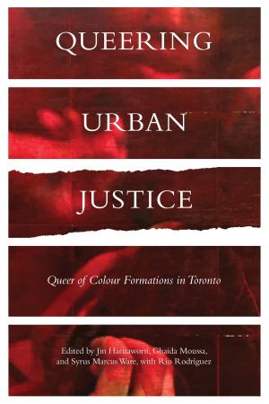 Cover of the book Queering Urban Justice by Joel Jeffries, E.  Plummer, Mary Seeman, J. Thornton