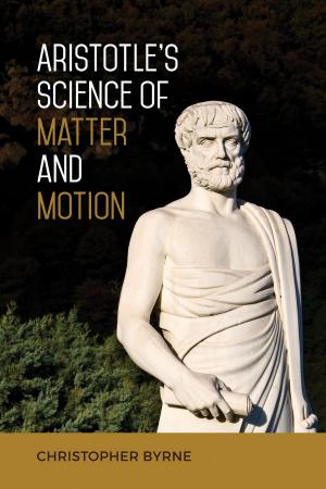 Book cover of Aristotle's Science of Matter and Motion