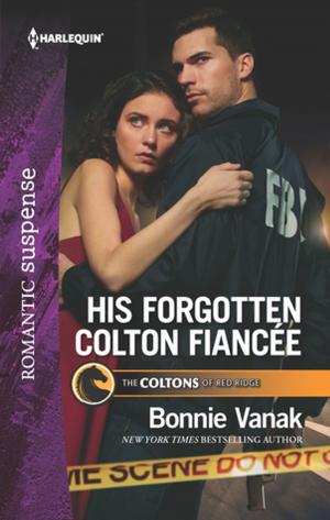 Cover of the book His Forgotten Colton Fiancée by Cathryn Parry