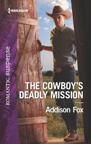 Cover of the book The Cowboy's Deadly Mission by Kate Hoffmann