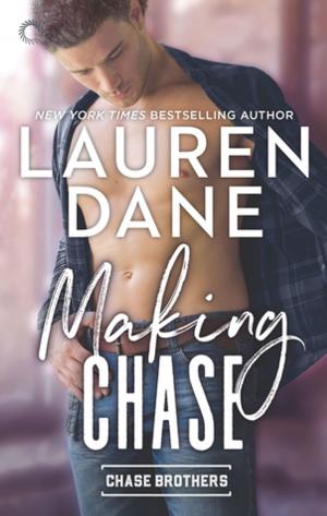 Cover of the book Making Chase by Kaily Hart
