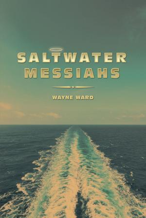 Cover of the book Saltwater Messiahs by J.G. Sumner