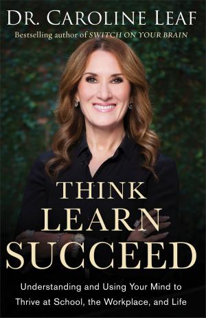 Book cover of Think, Learn, Succeed