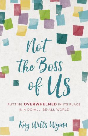Cover of the book Not the Boss of Us by Yvonne Ortega