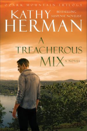 Cover of the book A Treacherous Mix (Ozark Mountain Trilogy Book #3) by Lauraine Snelling