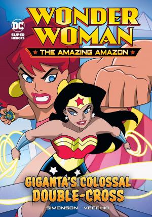 Cover of the book Giganta's Colossal Double-Cross by Kristen McCurry