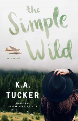 Cover of the book The Simple Wild by Abbi Glines