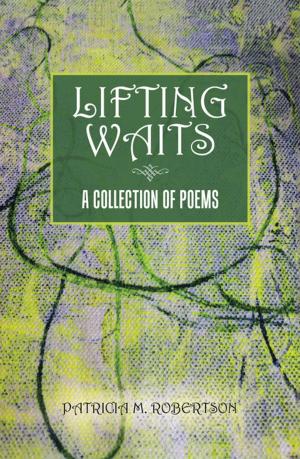Cover of the book Lifting Waits by Val Taylor