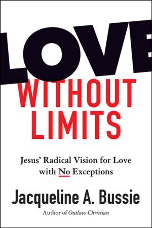Cover of the book Love Without Limits by Francis X. Clooney, SJ
