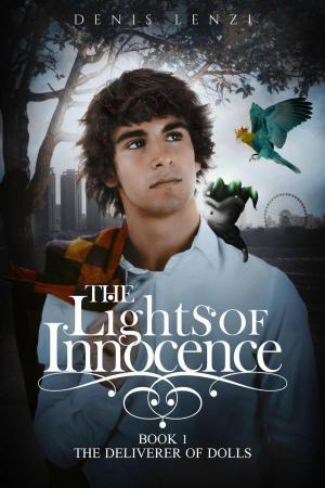 Cover of the book The Deliverer of Dolls (The Lights Of Innocence - Book 1) by Kathleen Hope