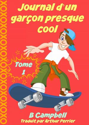 Book cover of Journal d'un garçon presque cool