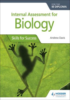 bigCover of the book Internal Assessment for Biology for the IB Diploma by 