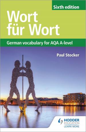 bigCover of the book Wort für Wort Sixth Edition: German Vocabulary for AQA A-level by 