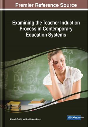 Cover of the book Examining the Teacher Induction Process in Contemporary Education Systems by In Lee