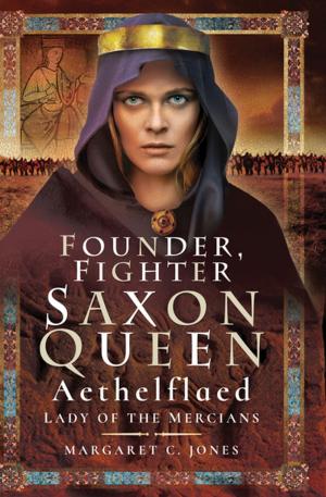 Cover of the book Founder, Fighter Saxon Queen by Roy Berkeley