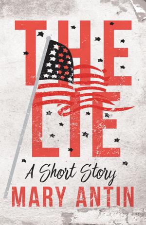 Cover of the book The Lie - A Short Story by Charles D. Brower