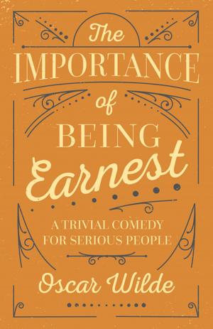 Cover of the book The Importance of Being Earnest by Frederick Milnes Edge