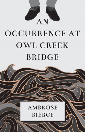 Cover of the book An Occurrence at Owl Creek Bridge by Arthur Koestler