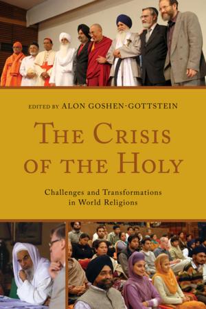 Cover of the book The Crisis of the Holy by 